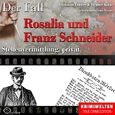 Stellenvermittlung, privat: Der Fall Rosalia und Franz Schneider